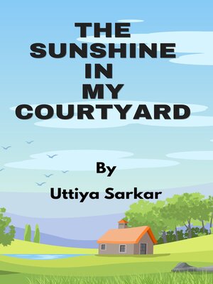 cover image of SUNSHINE IN MY COURTYARD